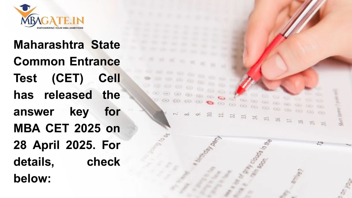 Maharashtra State Common Entrance Test (CET) Cell has released the answer key for MBA CET 2025 on 28 April 2025. For details, check below: