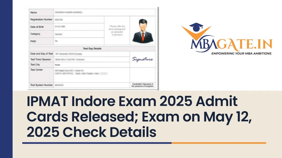 IPMAT Indore Exam 2025 Admit Cards Released; Exam on May 12, 2025 Check Details