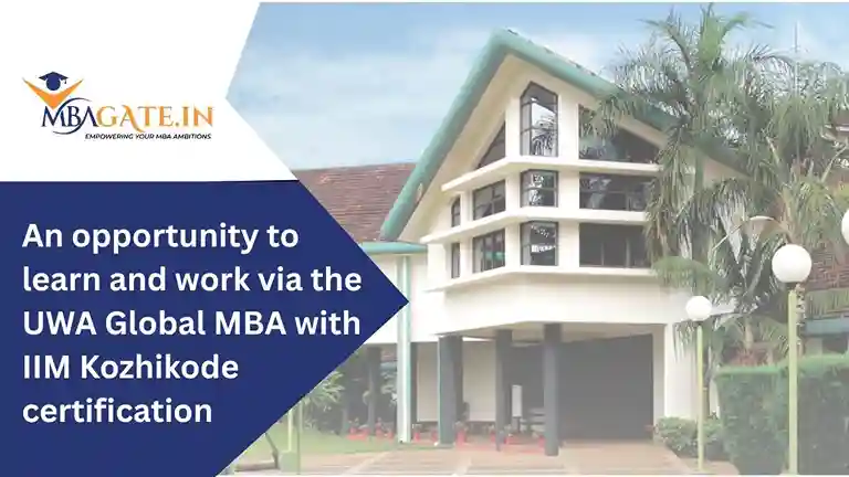 An opportunity to learn and work via the UWA Global MBA with IIM Kozhikode certification