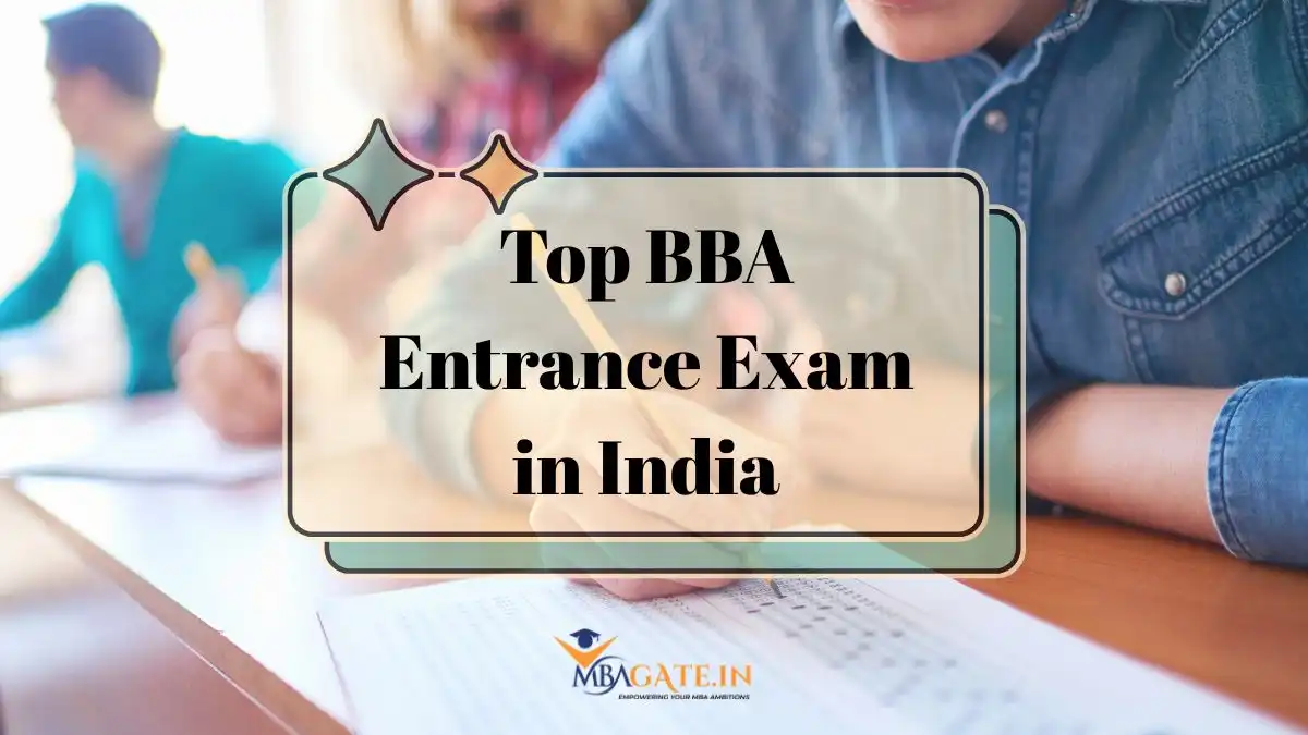 Top BBA Entrance Exams 2026 in India: Exam Dates, Eligibility Criteria, Syllabus & Colleges Accepted
