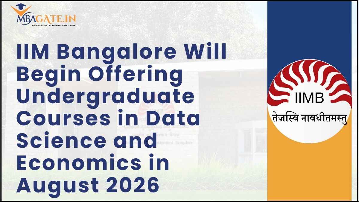 IIM Bangalore Will Begin Offering Undergraduate Courses in Data Science and Economics in August 2026