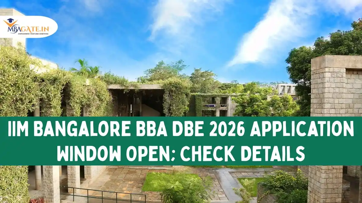 IIM Bangalore BBA DBE 2026 Application Window Open; Check Details