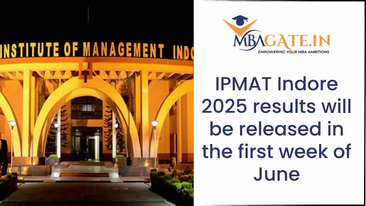 IPMAT Indore 2025 results will be released in the first week of June