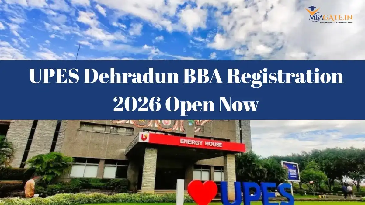 UPES Dehradun BBA Registration 2026 Open Now