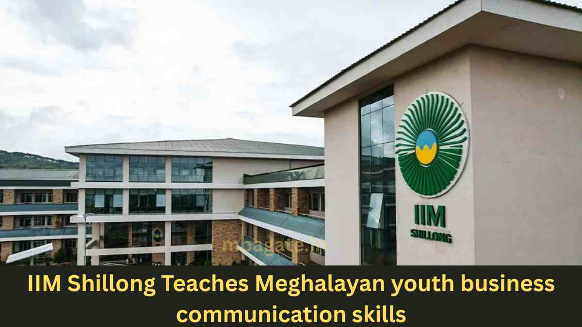 IIM Shillong Teaches Meghalayan youth business communication skills