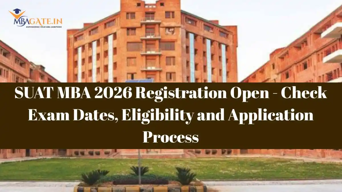 SUAT MBA 2026 Registration Open - Check Exam Dates, Eligibility and Application Process
