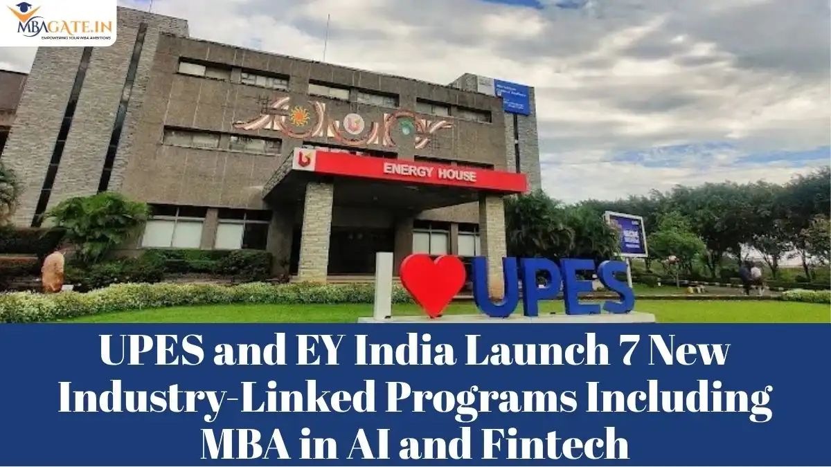UPES and EY India Launch 7 New Industry-Linked Programs Including MBA in AI and Fintech