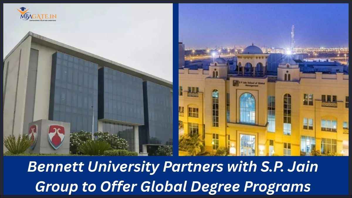 Bennett University Partners with S.P. Jain Group to Offer Global Degree Programs